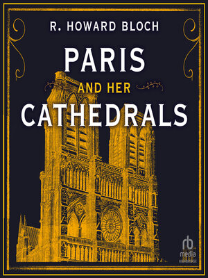 cover image of Paris and Her Cathedrals